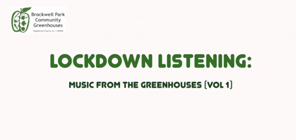 Lockdown Listening Vol 1-3: Music from the Greenhouses ...